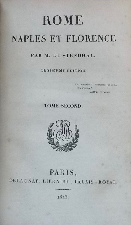 STENDHAL (Henri Beyle, dit) Rome, Naples et Florence. Troisième édition. Paris, Delaunay, 1826. – Image 3