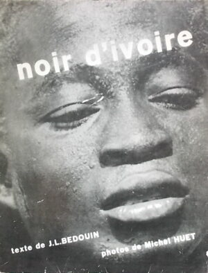 BEDOUIN (J.-L.) / HUET (Michel) Noir d'ivoire. Lausanne, Guilde du Livre,1950.