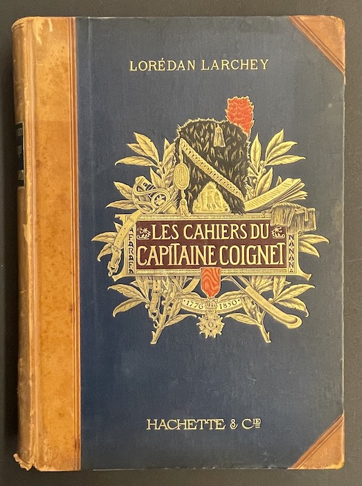 LARCHEY (Lorédan) Les cahiers du capitaine Coignet (1776-1850). Paris, Librairie hachette & Cie, 1896. – Image 6