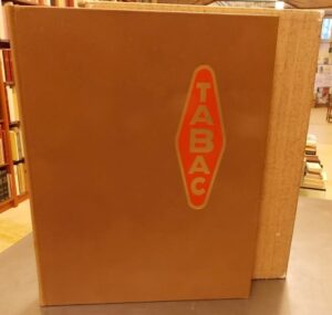 PAUWELS (Louis) Louange du tabac. Sans lieu, Michèle Trinckvel, 1972.