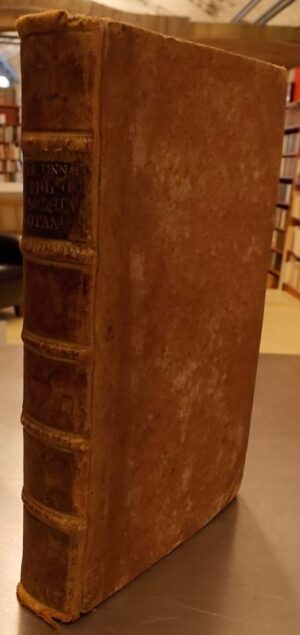 LINNAEUS (Carl) [Carl von Linné] Philosophia botanica, in qua explicantur fundamenta botanica, cum definitionibus partium, exemplis terminorum, observationibus rariorum. Adiectis figuris aeneis. Berolini [Berlin], Christiani Friderici Himburgi, 1780.