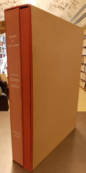 VILLIERS DE L'ISLE-ADAM (Auguste, comte de) Nouveaux contes cruels. [Lausanne], Marguerat, 1947.