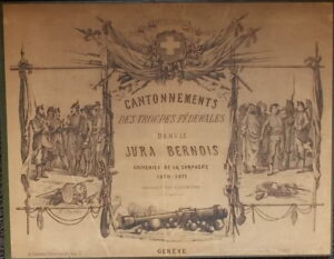 SILVESTRE (Henri) Cantonnements des troupes fédérales dans le Jura bernois. Souvenirs de la campagne 1870-1871, par H. Silvestre. Genève, chez l'auteur - Imprimerie Pilet Cougnard, sans date.