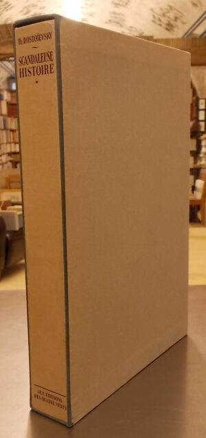 DOSTOÏEVSKY (Th. M.) Scandaleuse histoire. Paris, Les Editions des Quatre Vents, 1945.