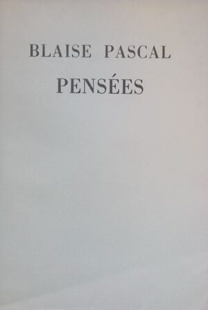 PASCAL (Blaise) Pensées. Paris, Editions de Cluny, 1933.