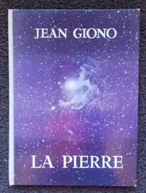 GIONO (Jean) La pierre. La Chaux-de-Fonds, Méroz, 1955.