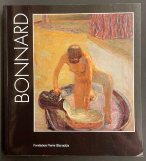 [BONNARD] - PRAT (Jean-Louis) Bonnard. Martigny, Fondation Pierre Gianadda, 1999.