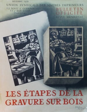 AUDIN (Marius) Les étapes de la gravure sur bois. Paris, Union Syndicale des Maitres Imprimeurs, 1933.