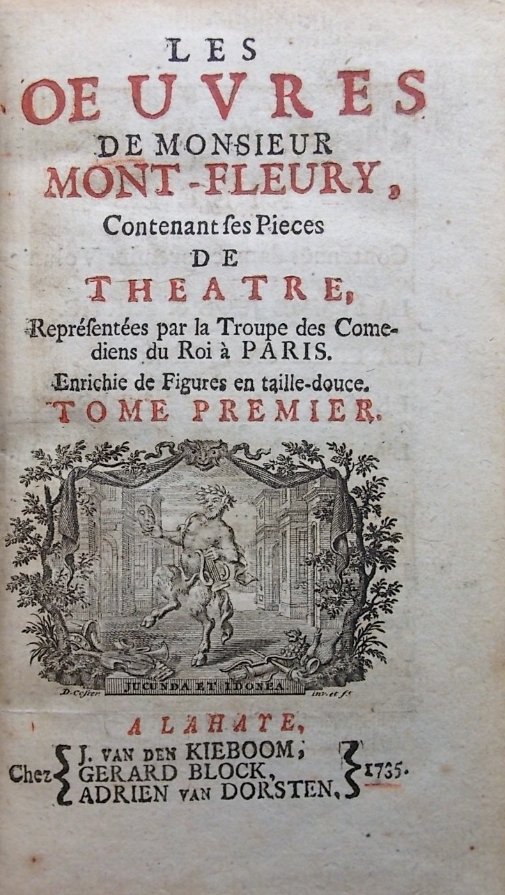 MONTFLEURY (Antoine Jacob, dit) Les Oeuvres de Monsieur Montfleury, contenant ses pièces de théatre. Représentées par la Troupe des Comédiens du Roy à Paris. A La Haye, J. van den Kieboom, Gerald Block, Adrien van Dorsten, 1735. – Image 4