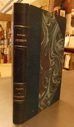 PEISSON (Edouard) Parti de Liverpool... Paris, Grasset (coll. Pour mon plaisir), 1932.