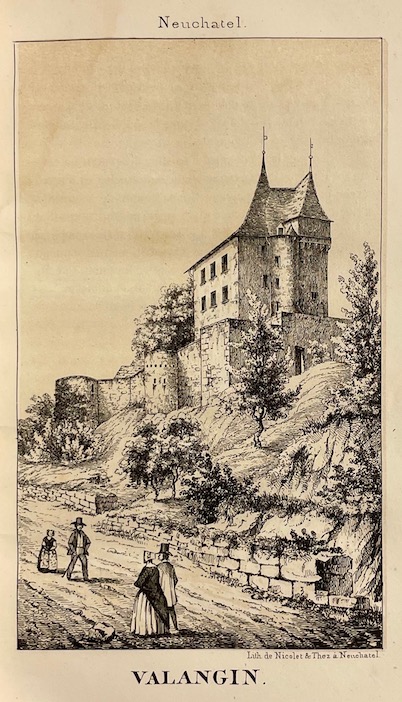 HUGUENIN (D.-G.) Les châteaux neuchâtelois anciens et modernes. Neuchâtel, Henri Wolfrath, 1843. – Image 2