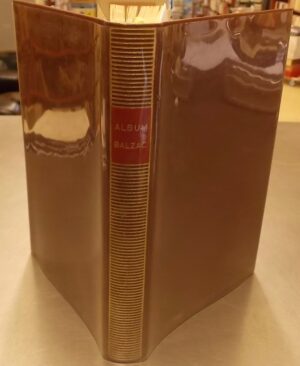 [BALZAC] - DUCOURNEAU (Jean A.) Album Balzac. Paris, Gallimard (coll. Album de la Pléiade), 1962.