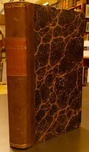 DURDENT (R. J.) Beautés de l'histoire grecque, ou tableau des événemens qui ont immortalisé les grecs. Paris, Alexis Emery, 1812.
