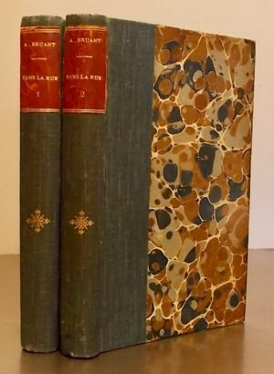 BRUANT (Aristide) Dans la rue I & II (Chansons et monologues). Paris, chez l'auteur, s.d.