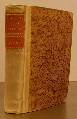 CHOMPRE (Pierre) Dictionnaire abrégé de la fable. A Lyon, Chez Jean-Marie Bruyset Père & Fils, 1789.
