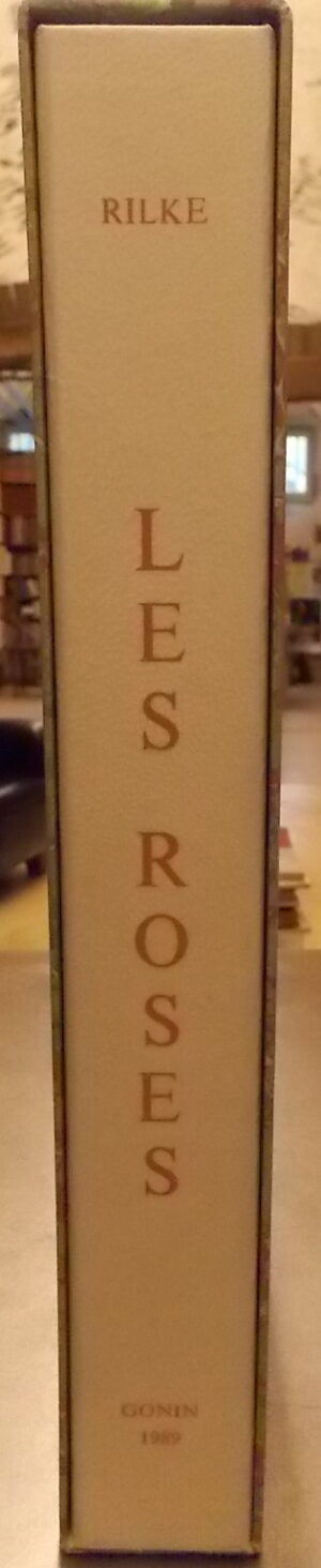 [PALEZIEUX] - RILKE (Rainer Maria) Les roses. Lausanne, Gonin, 1989.