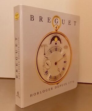BREGUET (Emmanuel) Breguet, horloger depuis 1775. Vie et postérité d'Abraham-Louis Breguet (1747-1823). Paris, Alain de Gourcuff, 2001.