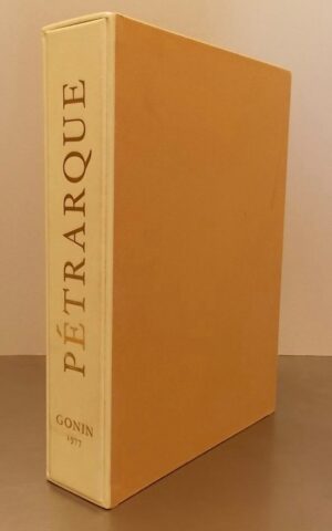 [PALEZIEUX] - PETRARQUE Sonnets. Lausanne, André et Pierre Gonin, 1977.