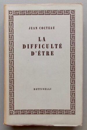 COCTEAU (Jean) La difficulté d'être. Montana, Bottinelli, 1947.