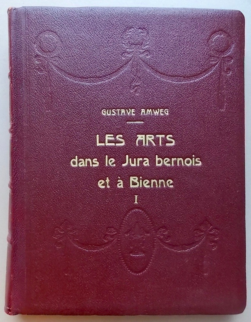 AMWEG (Gustave) Les arts dans le Jura bernois et à Bienne. Porrentruy, Chez l'Auteur, 1937-1941. – Image 2