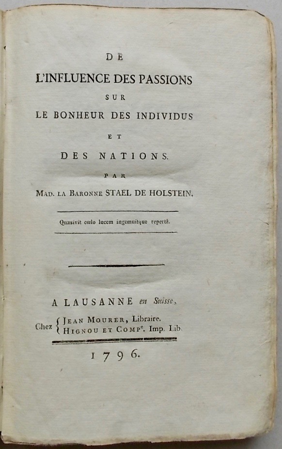 STAEL de HOLSTEIN (Germaine, Madame la baronne de) De l'influence des passions sur le bonheur des individus et des nations. Lausanne, Jean Mourer, Hignou et Compagnie, 1796. – Image 2