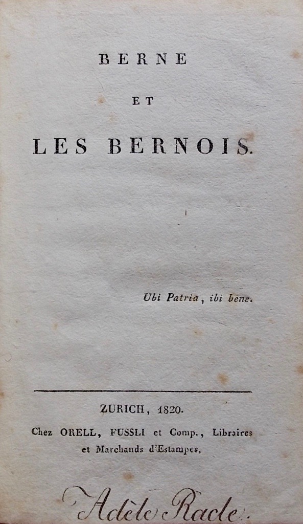 MEISTER (Heinrich Jakob) Berne et les bernois. Zürich, Orell Fussli & comp., 1820. – Image 3