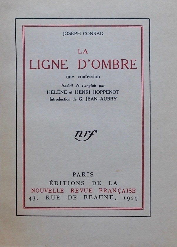 CONRAD (Joseph) La ligne d'ombre. Une confession. Paris, Editions de La Nouvelle Revue Française, 1929. – Image 3