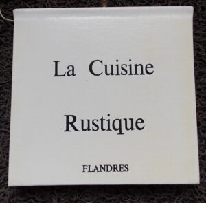 DENIS (Marie) Flandres. Les Hautes Plaines de Mane, Robert Morel (coll. La cuisine rustique), 1970.