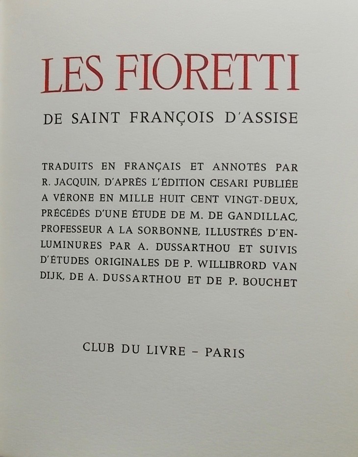 SAINT FRANCOIS D'ASSISE - JACQUIN (R.) Les Fioretti de Saint François d'Assise. Paris, Club du Livre, 1966. – Image 7