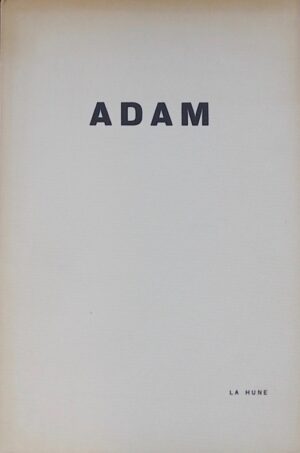 [ADAM] - GHEERBRANT (Bernard) Adam. Oeuvre gravé  1939 - 1957. Paris, La Hune, 1957.