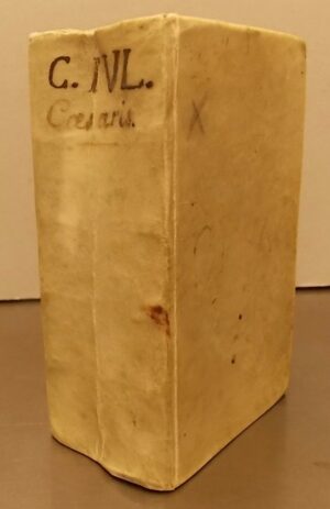 [CESAR] C. Julii Caesaris Rerum ab se gestarum commentarii, ad vetustissimorum codicum fidem summa cura diligentiaque castigati ; reliqua sequens docebit pagella Lugduni : apud Godefridum Beringum, 1558