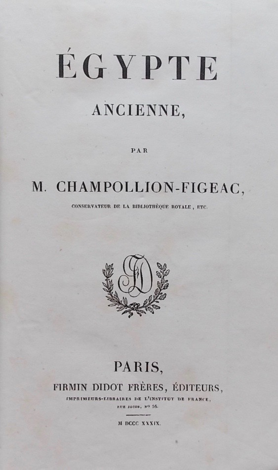 CHAMPOLLION-FIGEAC (M.) L'Egypte ancienne. Paris, Firmin Didot (coll. L'Univers - Histoire et description de tous les peuples), 1839. – Image 3
