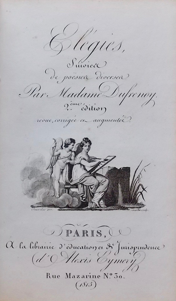 DUFRENOY (Adelaïde, Madame) Elégies, suivies de Poésies diverses. Paris, Alexis Eymery, 1813. – Image 3