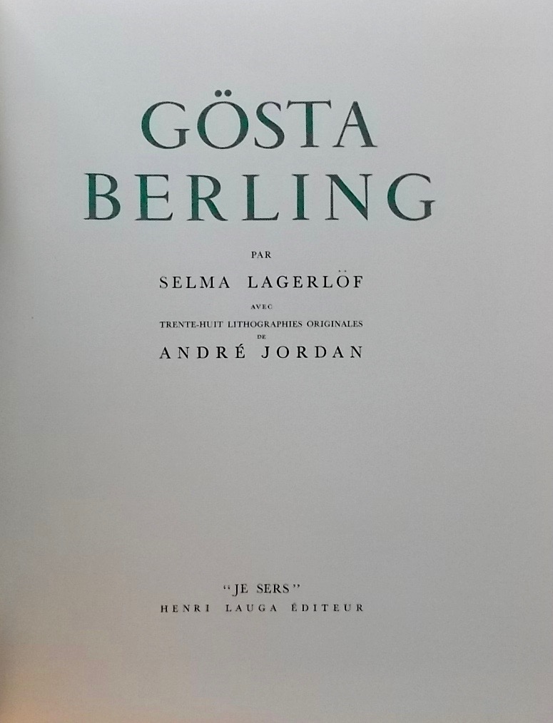 LAGERLOF (Selma) Gösta Berling. Paris, Je Sers - Henri Lauga Editeur, 1947. – Image 3