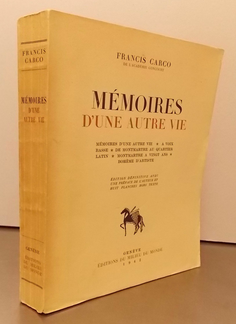 CARCO (Francis) Mémoires d'une autre vie. Genève, Editions du Milieu du Monde, 1942. – Image 6