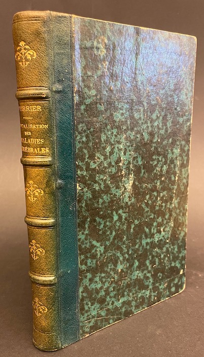 FERRIER (David) De la localisation des maladies cérébrales, suivi d'un mémoire sur les Localisations motrices dans l'écorce des hémisphères du cerveau, par MM. J. M. Charcot et A. Pitres. Paris, Librairie Germer Baillière et Cie, 1879.