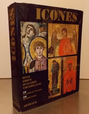 WEITZMANN (Kurt) et al. Icônes. Sinaï - Grèce - Bulgarie - Yougoslavie. Grenoble, Artaud, (1966).