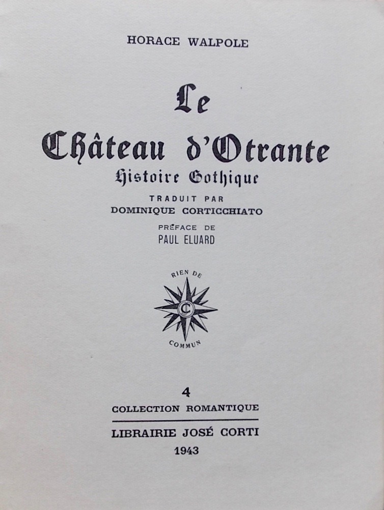 WALPOLE (Horace) Le château d'Otrante. Histoire gothique Paris, Librairie José Corti (collection romantique n°4), 1943. – Image 2