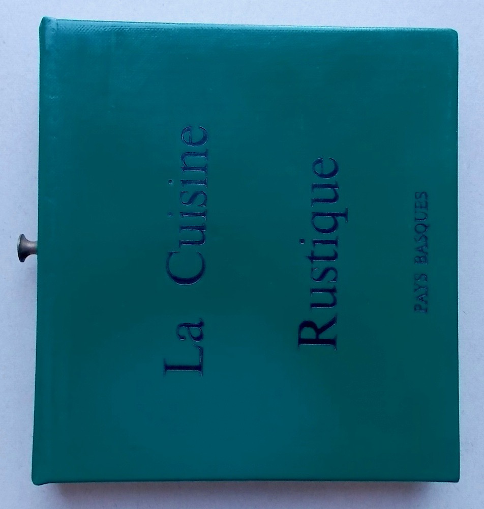COUFFIGNAL (Huguette) Pays basques Les Hautes Plaines de Mane, Robert Morel (coll. La cuisine rustique), 1972. – Image 2