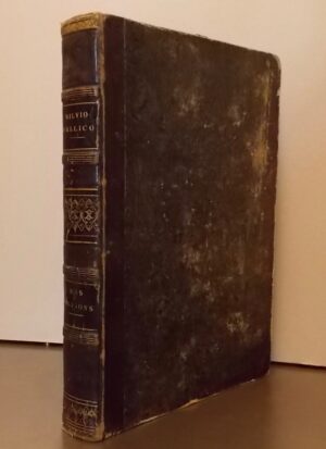 PELLICO (Silvio) Mes prisons, Suivies du Discours sur les devoirs des hommes. Paris, Charpentier, 1843.