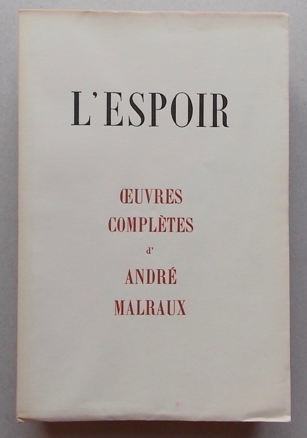 MALRAUX (André) Oeuvres complètes. Genève, Skira, 1945. – Image 2