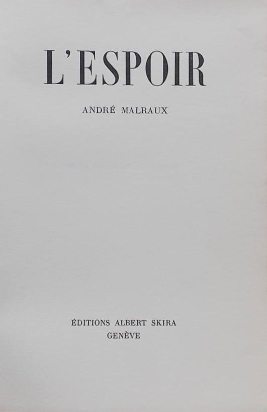 MALRAUX (André) Oeuvres complètes. Genève, Skira, 1945. – Image 3