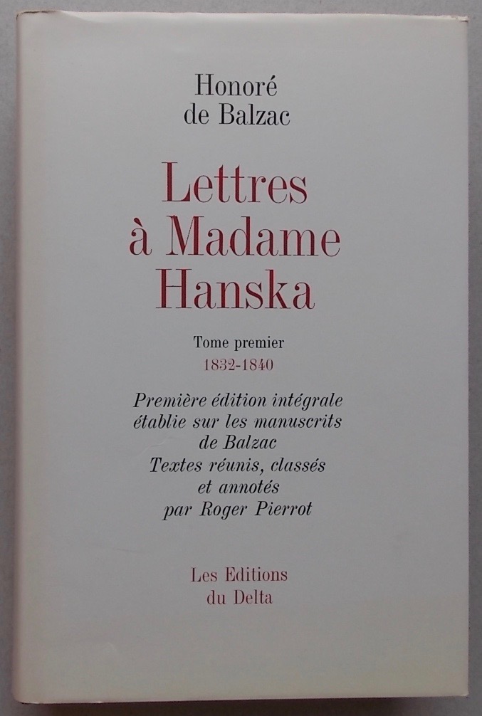 BALZAC (Honoré de) Lettres à Madame Hanska (1832-1848). Paris, Les Editions du Delta, 1967-1971. – Image 2