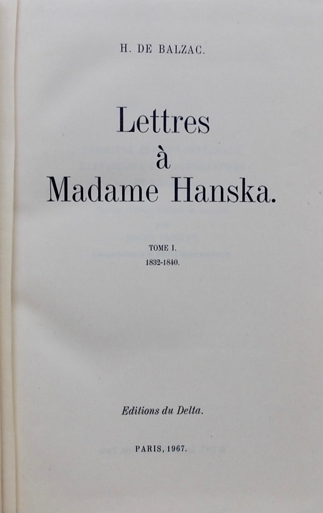 BALZAC (Honoré de) Lettres à Madame Hanska (1832-1848). Paris, Les Editions du Delta, 1967-1971. – Image 3