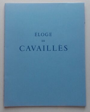 [CAVAILLES] - CASSOU (Jean) Eloge de Cavaillès. Sans lieu, Manuel Bruker, 1958.