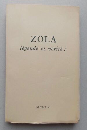 GUILLEMIN (Henri) Zola, légende et vérité? Paris, Julliard, 1960.