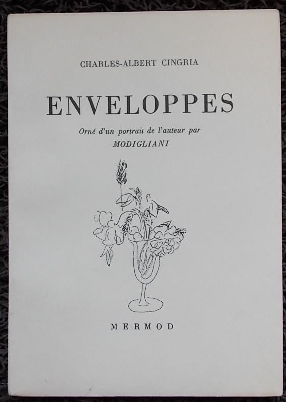 CINGRIA (Charles-Albert) Enveloppes. Lausanne, Mermod (coll. Le Bouquet), 1946.