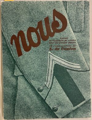 COULON (Eric de) Nous. Extraits du règlement de service pour les troupes suisses. Edition de 1908. Neuchâtel, A la Baconnière, 1933.