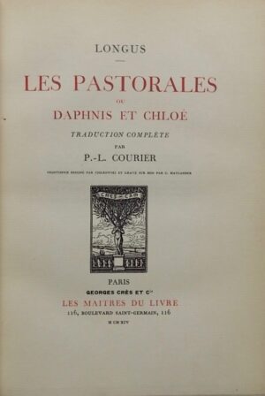 LONGUS Les pastorales de Daphnis et Chloé. Paris, Georges Crès (coll. Les Maîtres du Livre), 1914.