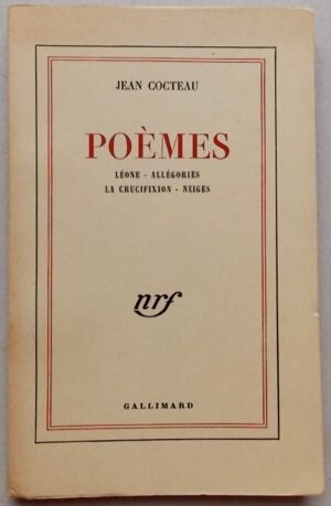 COCTEAU (Jean) Poèmes. Léone - Allégories - La crucifixion - Neiges. Paris, Gallimard (coll. Blanche), 1948.